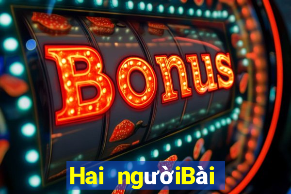 Hai ngườiBài bull bull ngưu tót