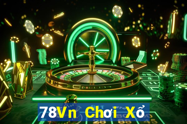 78Vn Chơi Xổ Số Thả Ga