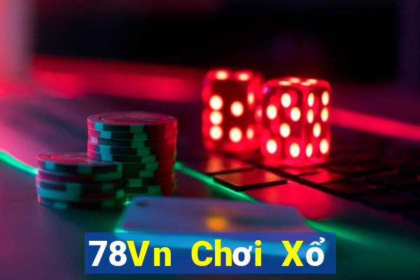 78Vn Chơi Xổ Số Thả Ga