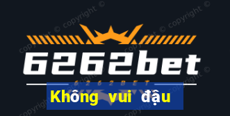 Không vui đậu chọi bài địa chủ