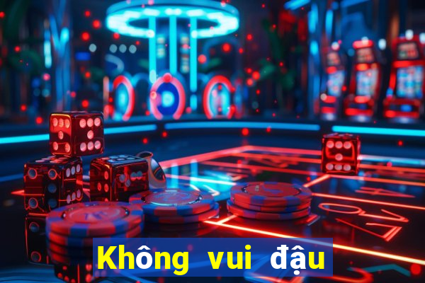 Không vui đậu chọi bài địa chủ