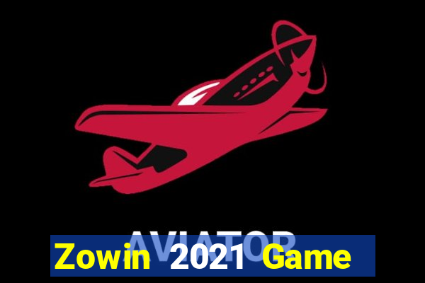 Zowin 2021 Game Bài 24H