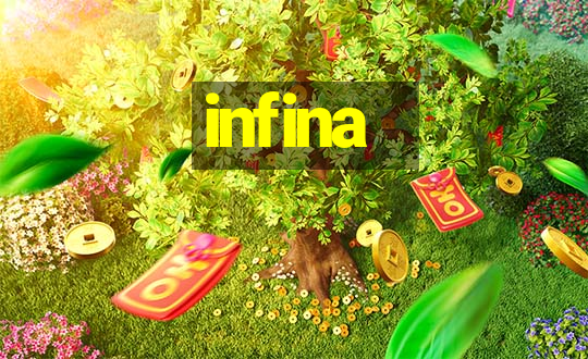 infina