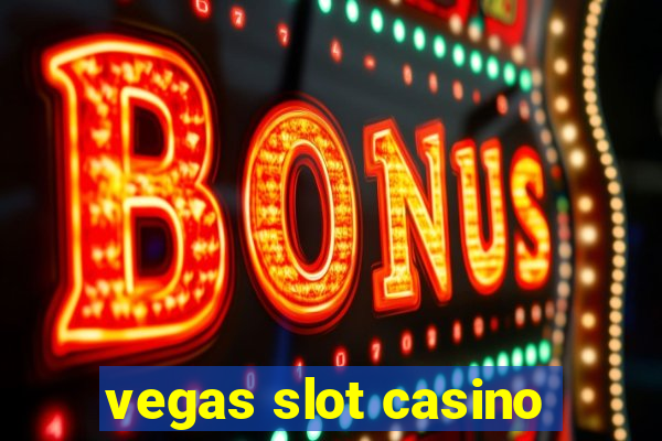 vegas slot casino