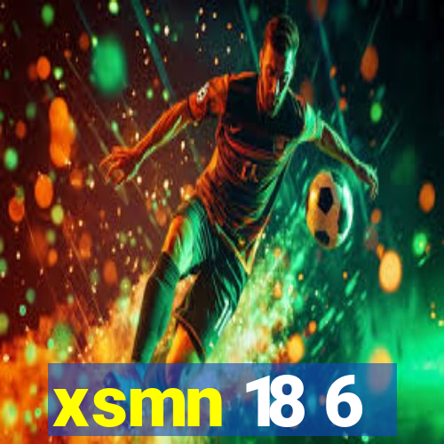 xsmn 18 6