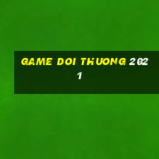 game doi thuong 2021