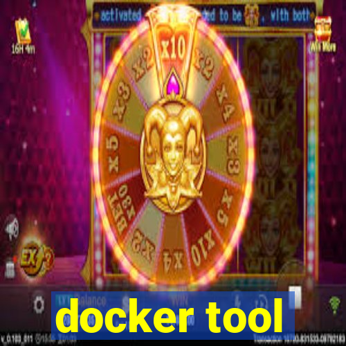 docker tool