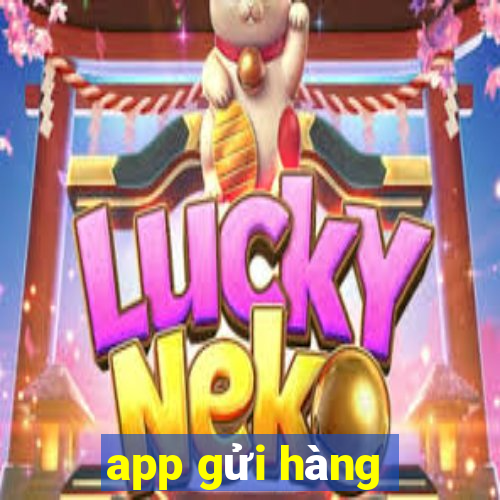 app gửi hàng