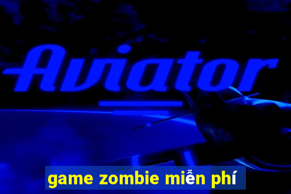 game zombie miễn phí