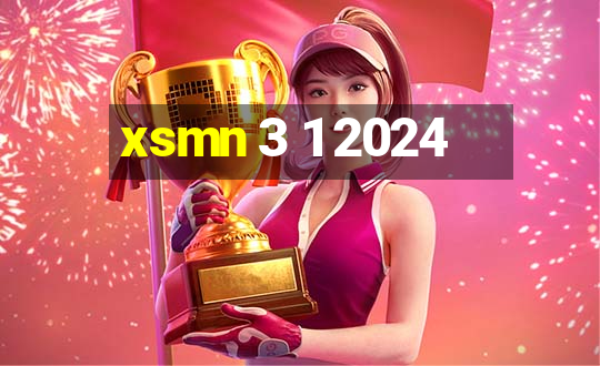 xsmn 3 1 2024