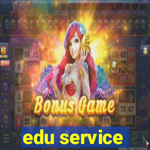 edu service