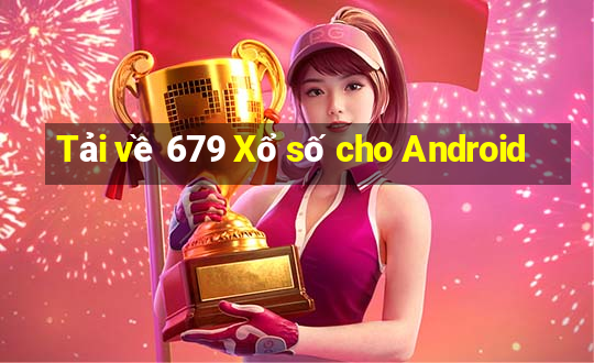 Tải về 679 Xổ số cho Android