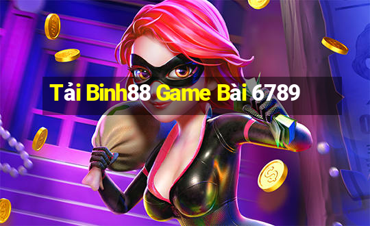 Tải Binh88 Game Bài 6789