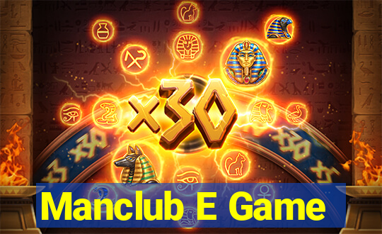 Manclub E Game