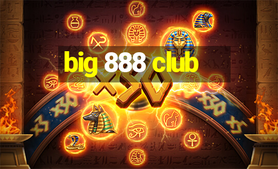 big 888 club