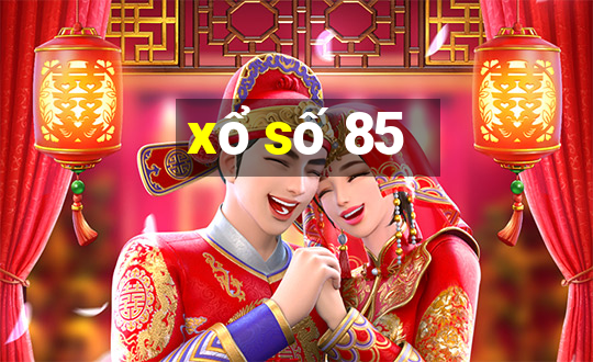 xổ số 85