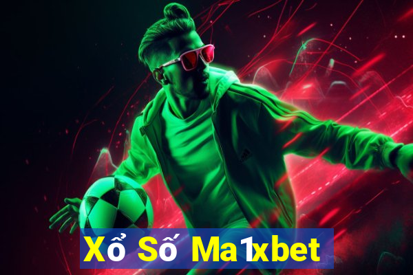 Xổ Số Ma1xbet