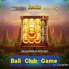 Bali Club Game Bài B29