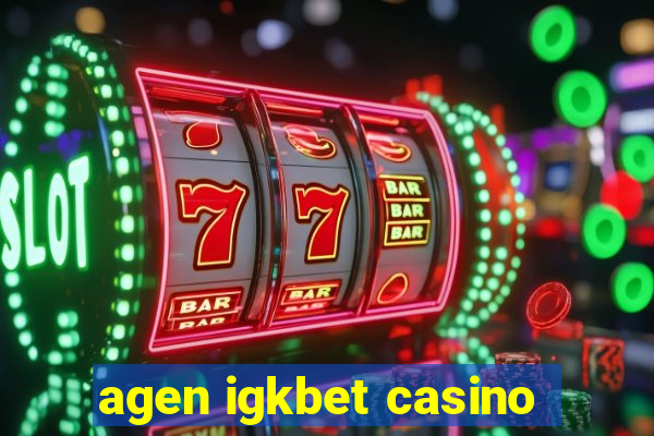 agen igkbet casino