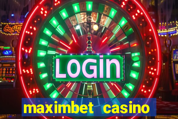 maximbet casino bonus code