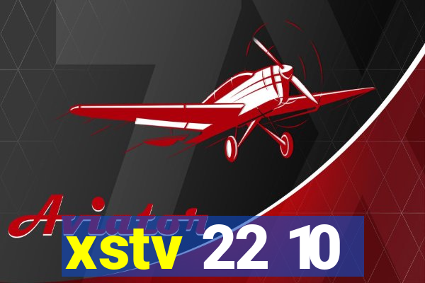 xstv 22 10