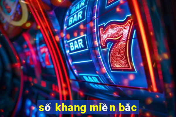 số khang miền bắc