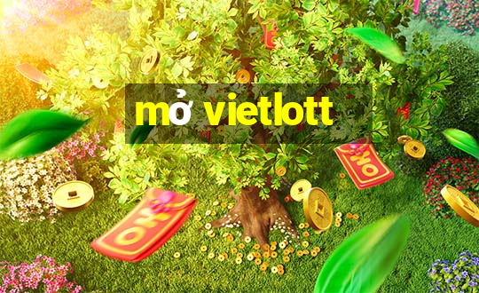 mở vietlott