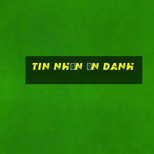 tin nhắn ẩn danh