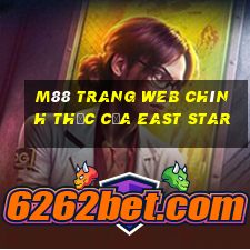 M88 Trang web chính thức của East Star