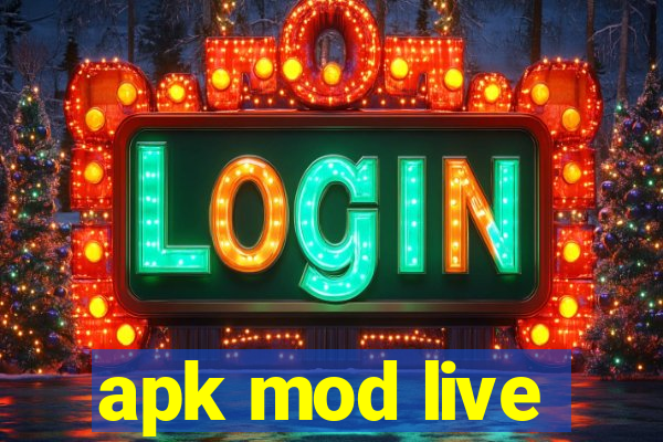 apk mod live