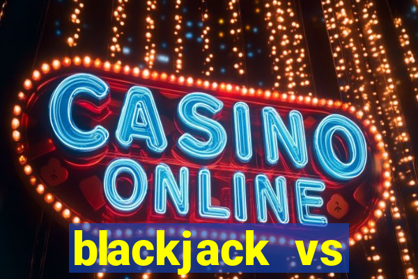 blackjack vs montana jack