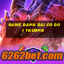 game danh bai co doi thuong