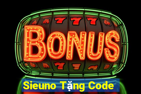 Sieuno Tặng Code