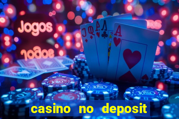 casino no deposit bonus 2016