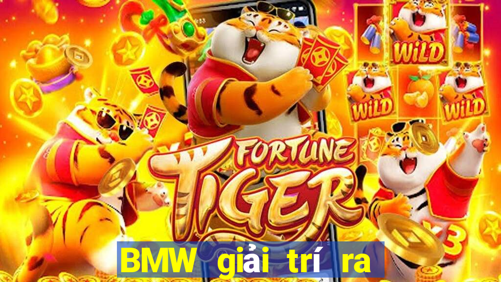 BMW giải trí ra mắt Fun88 trực tuyến