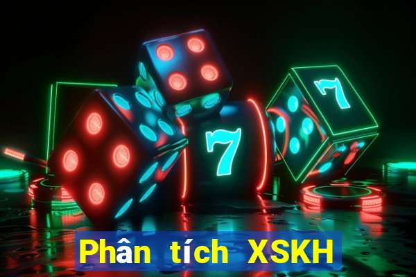 Phân tích XSKH ngày 3