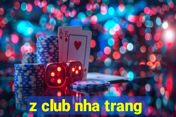 z club nha trang