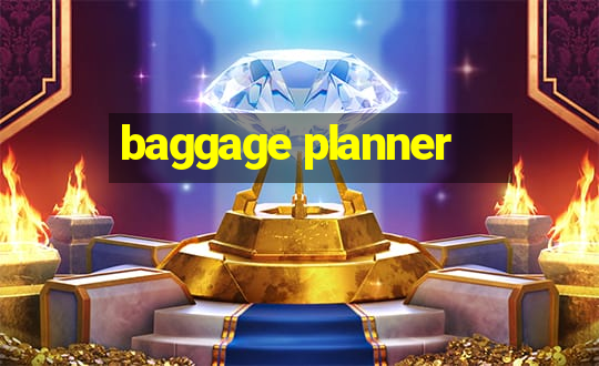 baggage planner