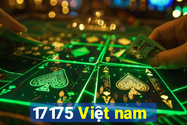 17175 Việt nam