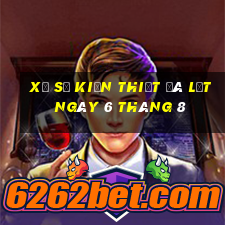 xổ số kiến thiết đà lạt ngày 6 tháng 8