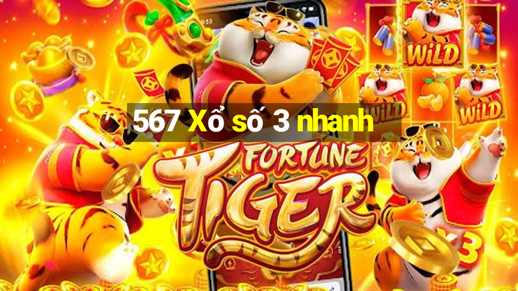 567 Xổ số 3 nhanh