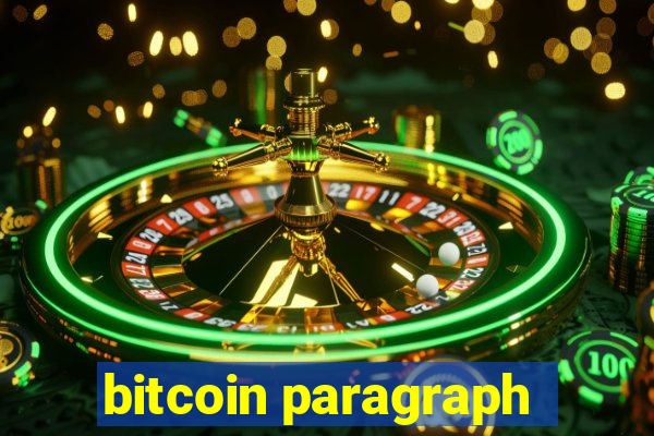 bitcoin paragraph