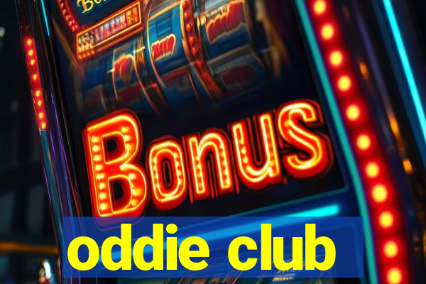 oddie club