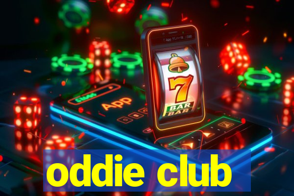 oddie club