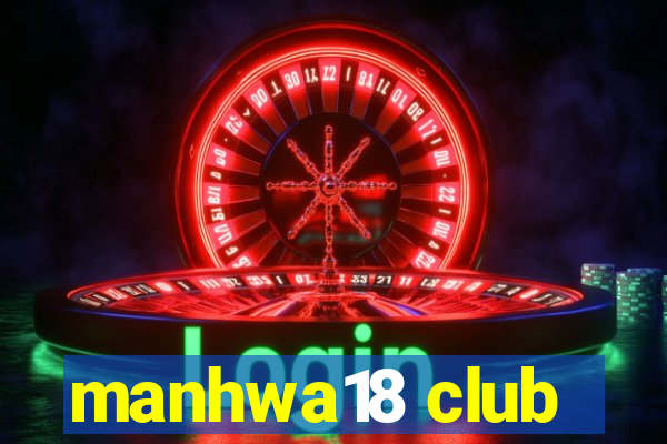 manhwa18 club