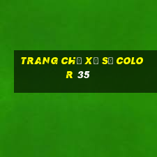 Trang chủ xổ số Color 35