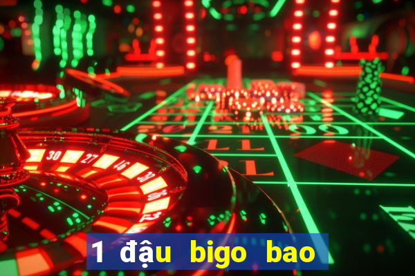 1 đậu bigo bao nhiêu tiền