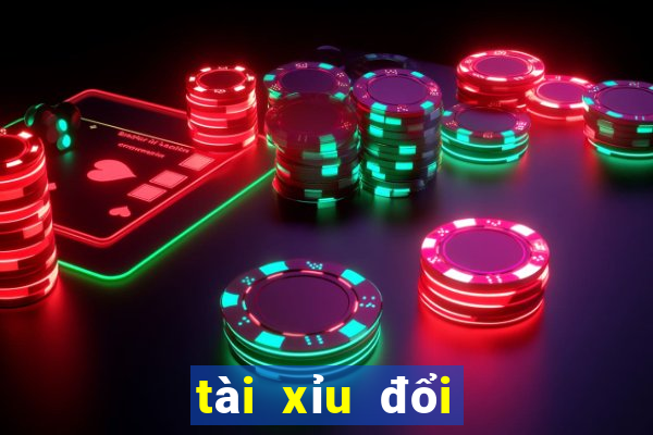 tài xỉu đổi thưởng uy tín