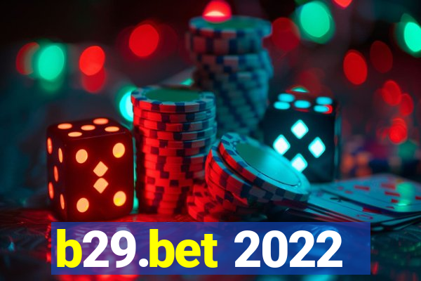 b29.bet 2022