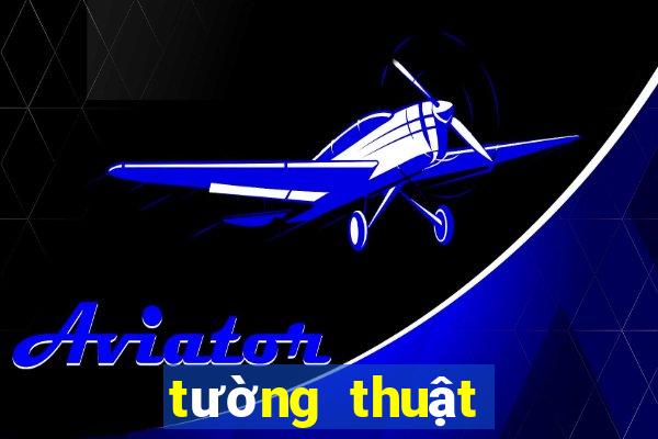 tường thuật xổ số ba miền